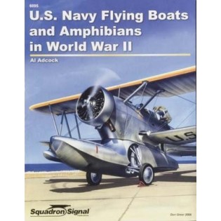 US Navy Flying Boats and Amphibians in WW II