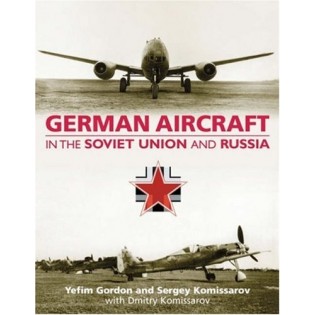 German Aircraft in the Soviet Union and Russia SE INFO
