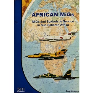 African MiGs and Sukhois in Sub Saharan Africa