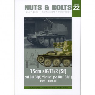 Nuts & Bolts no 22: Grille 15cm sIG 33/2 (Sf) Ausf. M (Sd.Kfz. 138/1) (bilingual eng/ger)