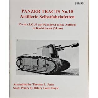 Panzer Tracts No. 10: Artillerie Selbstfahrlafetten