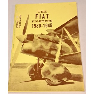 The Fiat Fighters 1930-1945 by Piero Vergnano
