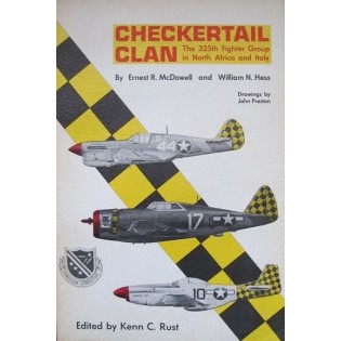 Checkertail Clan: The 325th Fighter Group in North Africa and Italy