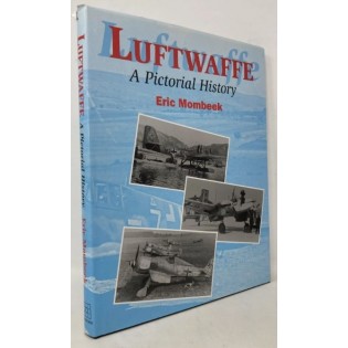 Luftwaffe: A Pictorial History (Crowood publ)