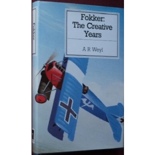Fokker: The Creative Years