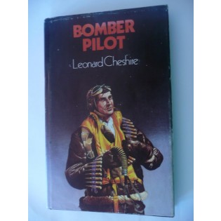 Bomber Pilot by Leonard Cheshire