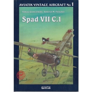 Spad VII C.1: Aviatik vintage aircraft No.1