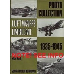 Photo Collection, Luftwaffe Embleme, 1935-1945 by Karl Ries SE INFO