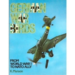 German War Birds from World War I to NATO Ally