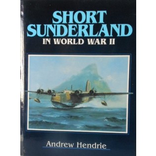 The Short Sunderland in World War II