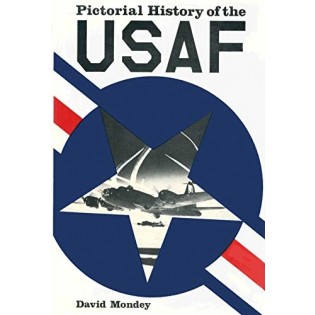 Pictorial history of the US Air Force NO DUST JACKET