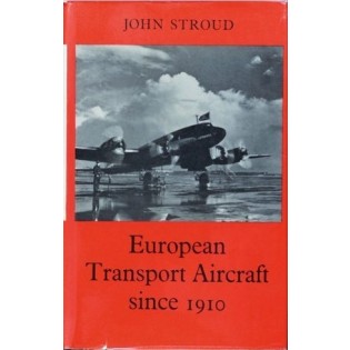 European Transport Aircraft Since 1910