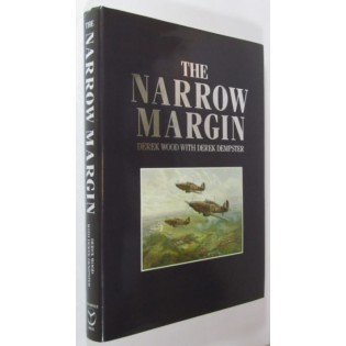 The Narrow Margin: The Battle of Britain and the Rise of Air Power 1930-1940