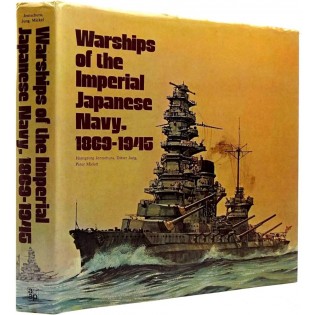 Warships of the Imperial Japanese Navy 1809-1945