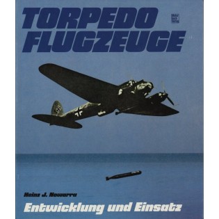 Torpedoflugzeuge: Entwicklung und Einsatz