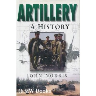 Artillery: An Illustrated History