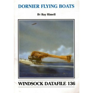 Windsock Datafile No. 136 - Dornier Flying Boats