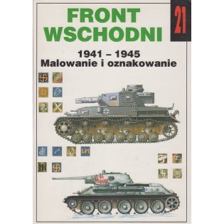Front Wschodni 1941-1945 Malowanie I Oznakowanie (Colours & markings)