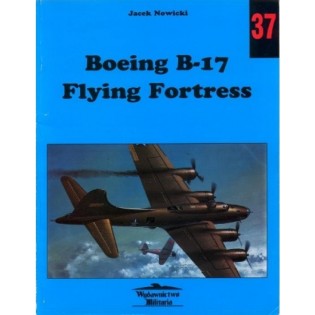 Boeing B-17 Flying Fortress: Militaria in Detail No. 37