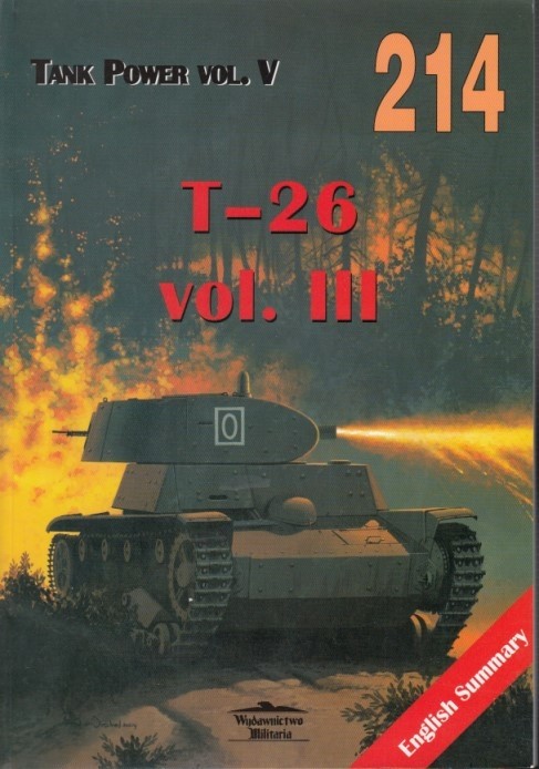 T-26 tanks vol. III - Militaria 214, Polish w. English captions & summary