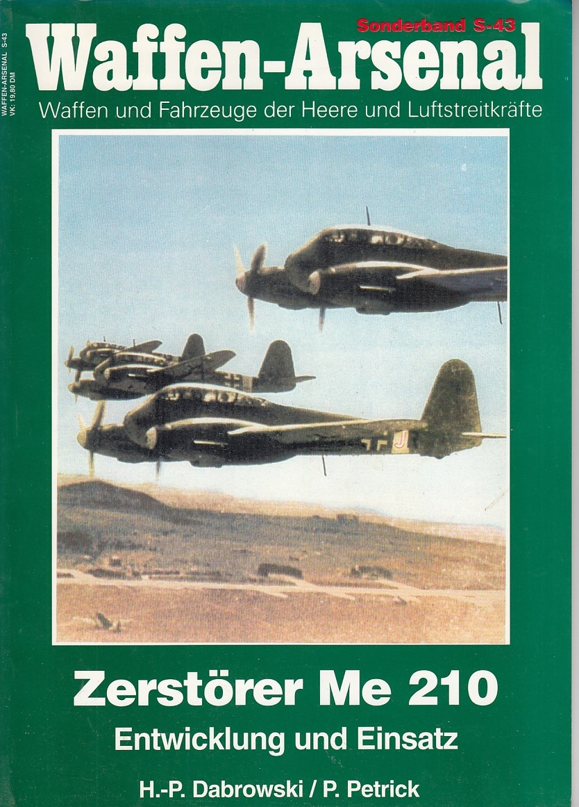 Zerstörer Me210, entwicklund und Einzats Zerstörer Me210, entwicklund und Einzats