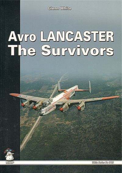 Avro Lancaster The Survivors Avro Lancaster The Survivors