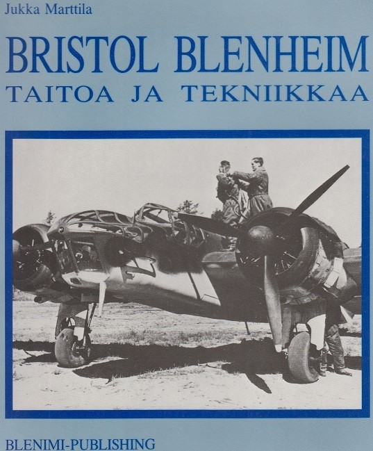 Bristol Blenheim: Taitoa ja tekniikkaa (Finnish)