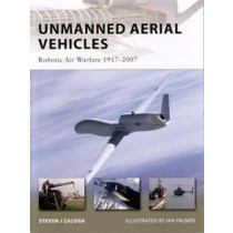 Unmanned Aerial Vehicles Robotic Air Warfare 1917-2007