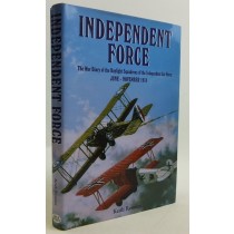 INDEPENDENT FORCE: The War Diary