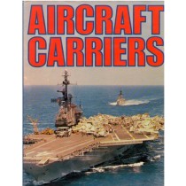 Aircraft Carriers by Anthony Preston