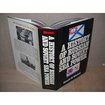 A History of Russian and Soviet Sea Power NO DUST JACKET