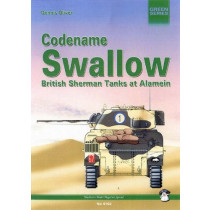 Codename Swallow: British Sherman Tanks at Alamein