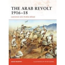 The Arab Revolt of 1916-18