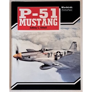 P-51 Mustang (Warbirds Fotofax)