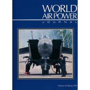 World Air Power Journal, Vol. 20, Spring 1995 (Incl. JAS39)