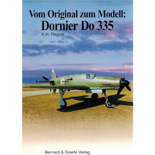 Dornier Do335: Vom Original zum Modell