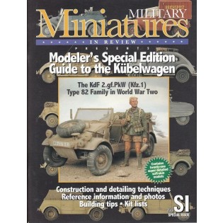 Military Miniatures in Review: Modeler's Special Edition Guide to the Kubelwagen