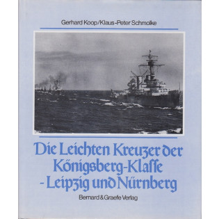 Die leichten Kreuzer: Königsberg, Karlsruhe, Köln, Leipzig, Nürnberg