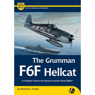 Grumman F6F Hellcat - A Complete Guide