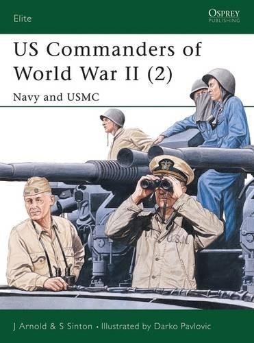US Commanders of World War II (2): Navy & USMC Pt.2