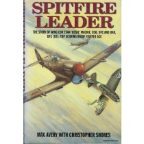 Spitfire Leader: The Story of Wing CDR Evan "Rosie" Mackie