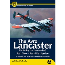Airframe & Miniature No.21: Lancaster (incl. Lancastrian) Part 2
