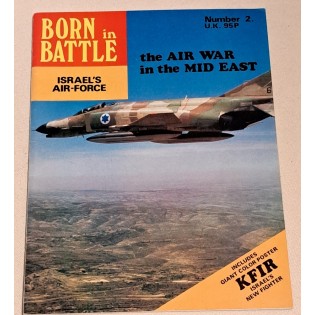 IAF; The air war in the mid east. Born in Battle