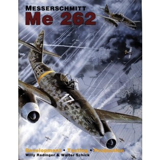 Me262: Development, Production, Testing