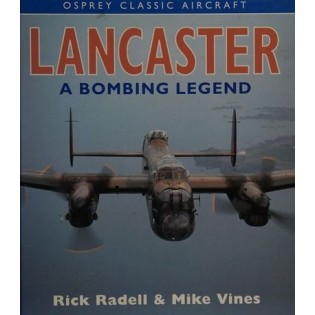 Lancaster: A bombing legend