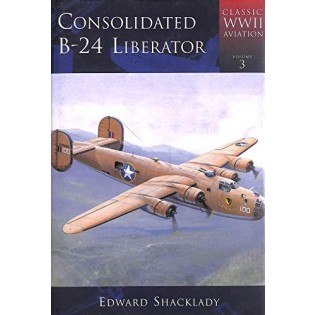 B-24 Liberator (Classic WWII Aviation) 