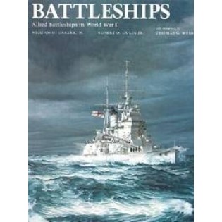 Battleships: Allied Battleships in World War II