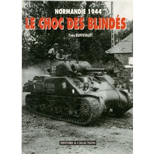 Le choc des blindes- Normandie 1944